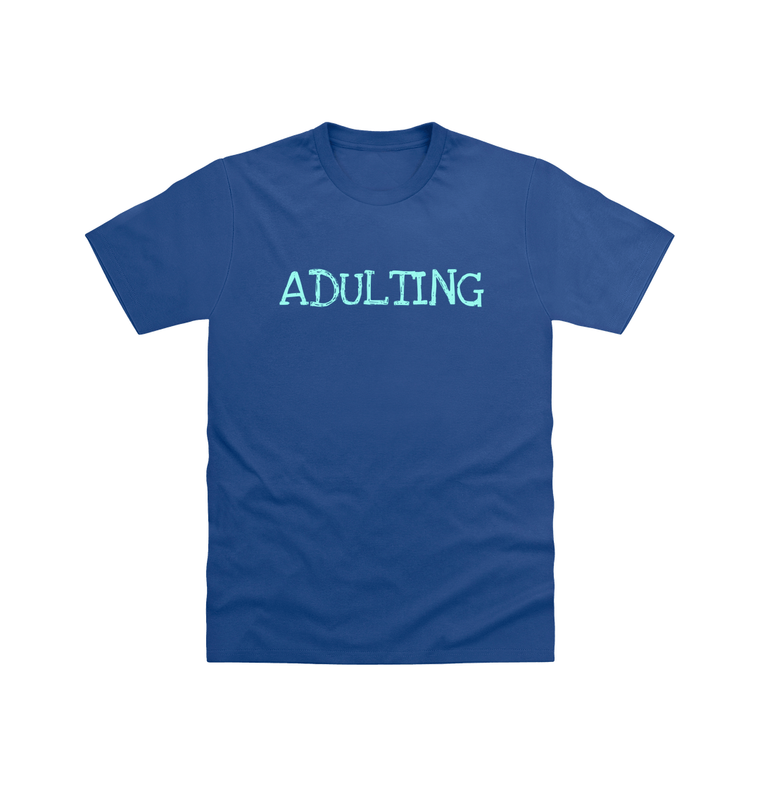 Cobalt Adulting T Shirt