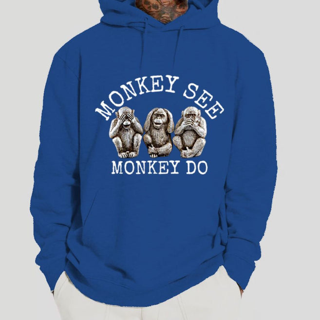 Monkey See...Monkey Do Hoodie