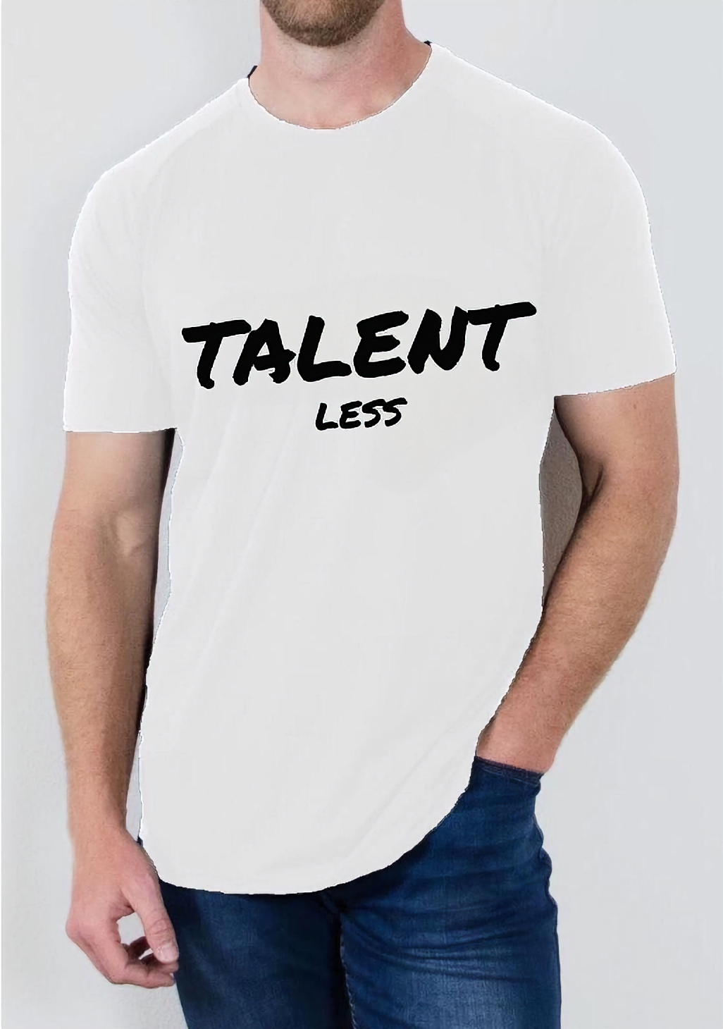 "Talent Less" T Shirt Design 2