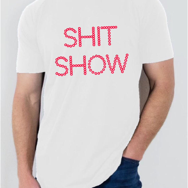 "Shit Show" T Shirt