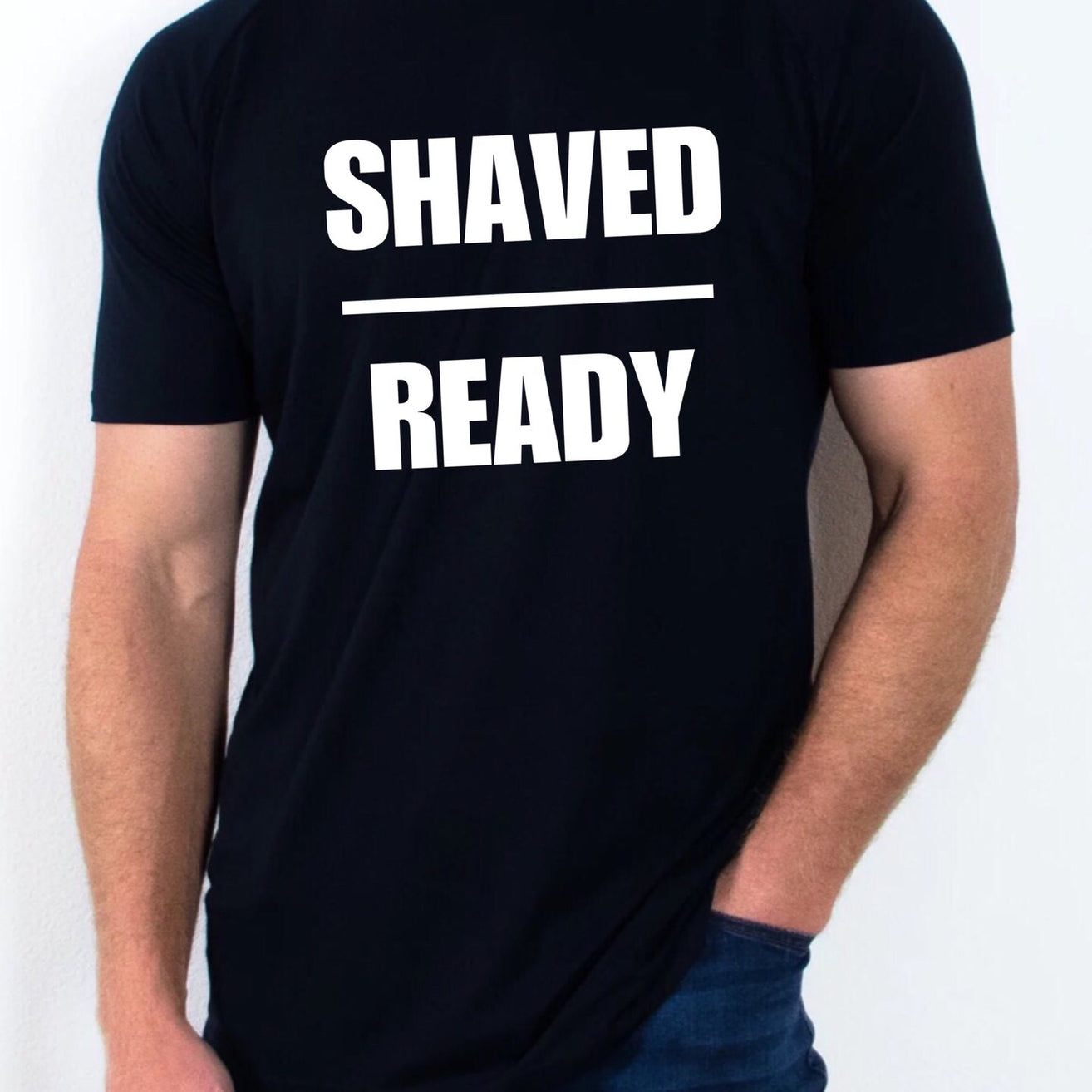 "Shaved and Ready" T Shirt
