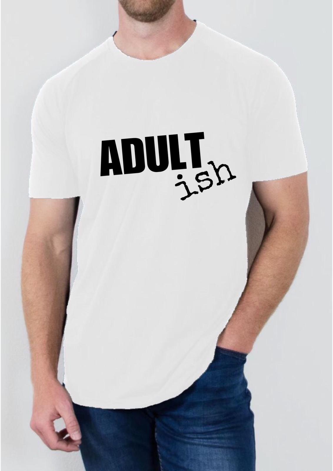 Adult (ish) T Shirt