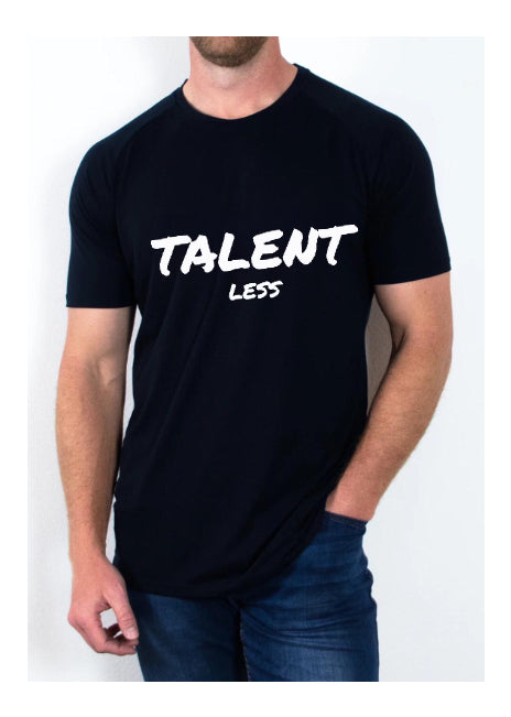 "Talent Less" T Shirt Design 2